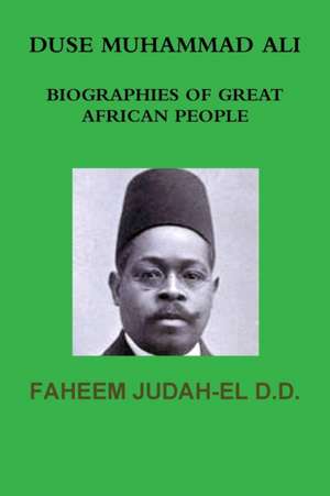 DUSE MUHAMMAD ALI de Faheem Judah-El D. D.