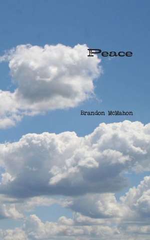 Peace de Brandon McMahon