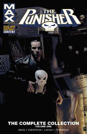 Punisher Max Complete Collection Vol. 1 de Garth Ennis