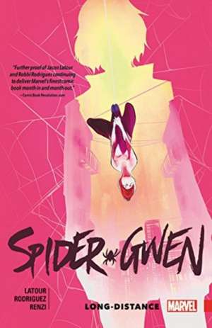 Spider-Gwen Vol. 3: Long Distance de Jason Latour