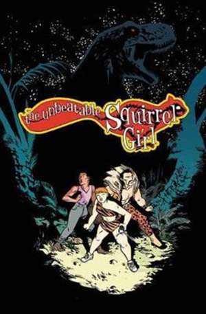 The Unbeatable Squirrel Girl Vol. 7: I've Been Waiting for a Squirrel Like You de Ryan North