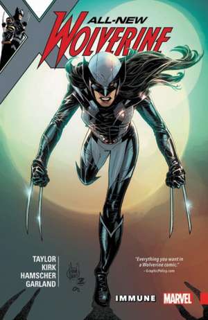 All-New Wolverine Vol. 4: Immune de Tom Taylor