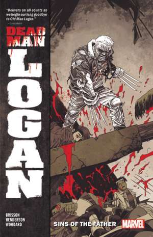 Dead Man Logan Vol. 1 de Ed Brisson