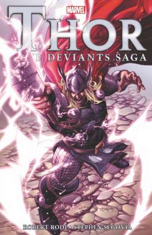 Thor: The Deviants Saga de Rob Rodi