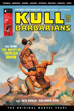 Kull: Savage Sword The Original Marvel Years Omnibus de Roy Thomas