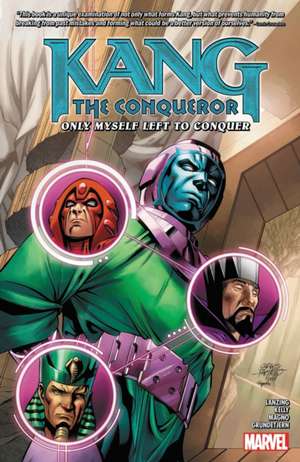 Kang the Conqueror: Only Myself Left to Conquer de Carlos Magno