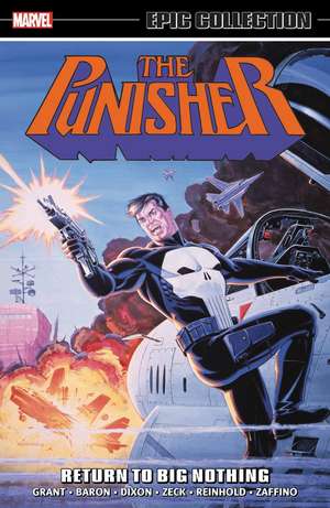 Punisher Epic Collection: Return To Big Nothing de Mike Baron