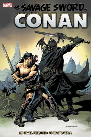 Savage Sword Of Conan: The Original Marvel Years Omnibus Vol. 7 de Michael Fleisher