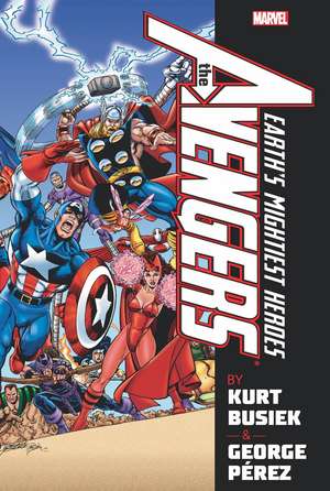 Avengers By Busiek & Perez Omnibus Vol. 1 de Kurt Busiek