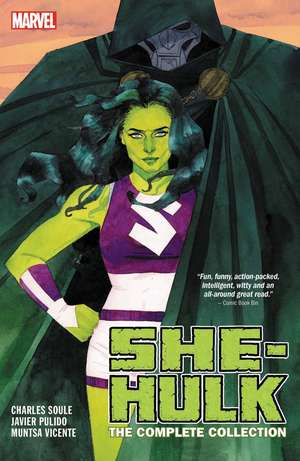 She-Hulk By Soule & Pulido: The Complete Collection de Charles Soule