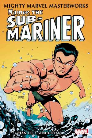 Mighty Marvel Masterworks: Namor, The Sub-Mariner Vol. 1 de Stan Lee