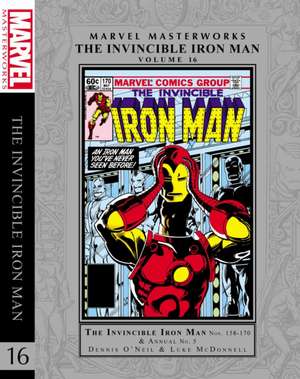 Marvel Masterworks: The Invincible Iron Man Vol. 16 de Dennis O'Neil