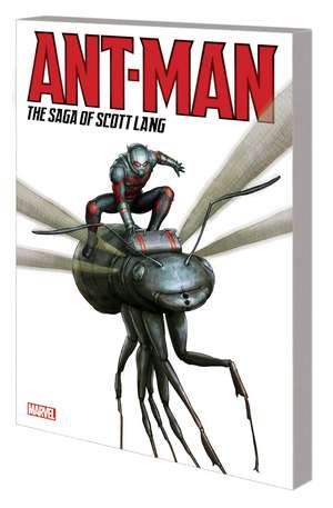 Ant-Man: The Saga Of Scott Lang de Ralph Macchio