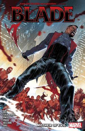 Blade Vol. 1 de Bryan Hill