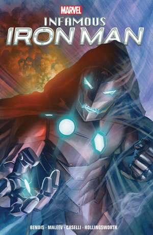 Infamous Iron Man by Bendis & Maleev de Brian Michael Bendis