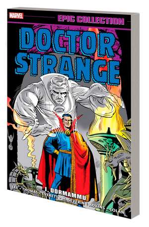 Doctor Strange Epic Collection: I, Dormammu de Stan Lee