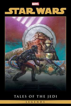 Star Wars Legends: Tales of The Jedi Omnibus de John Ostrander