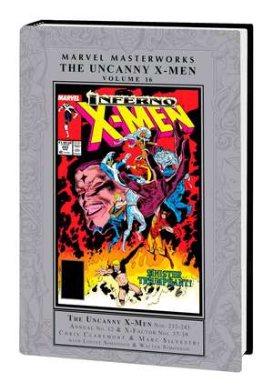 Marvel Masterworks: The Uncanny X-Men Vol. 16 de Chris Claremont