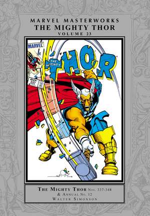 Marvel Masterworks: The Mighty Thor Vol. 23 de Walt Simonson