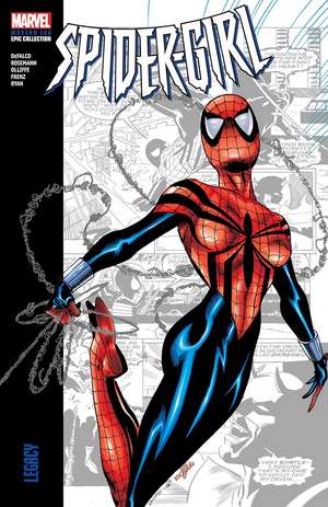 Spider-Girl Modern Era Epic Collection: Legacy de Tom DeFalco