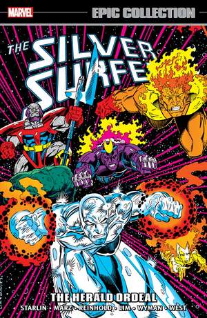 Silver Surfer Epic Collection: The Herald Ordeal de Ron Marz