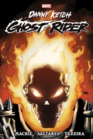 Ghost Rider: Danny Ketch Omnibus Vol. 1 de Howard MacKie