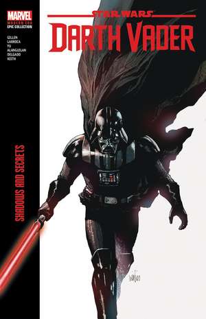 Star Wars: Darth Vader Modern Era Epic Collection: Shadows and Secrets de Kieron Gillen