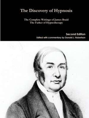 The Complete Writings of James Braid de James Braid