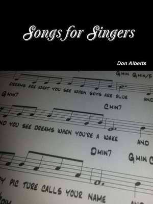 Songs for Singers de Don Alberts