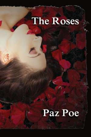 The Roses de Paz Poe