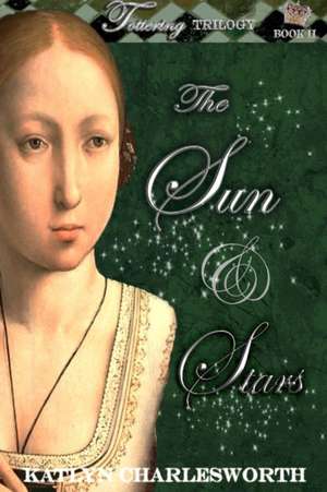 The Sun & Stars de Katlyn Charlesworth