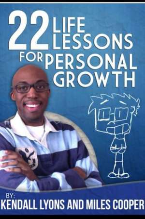 22 Life Lessons for Personal Growth de Kendall Lyons