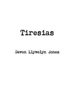 Tiresias de Devon Jones