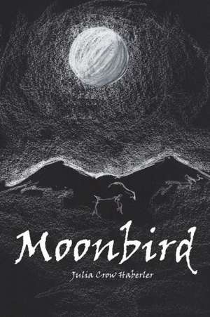 Moonbird de Julia Haberler