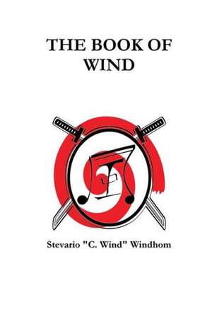 The Book of Wind de Stevario Windhom