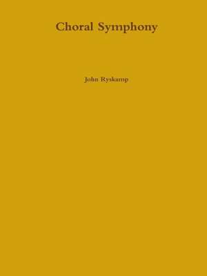 Choral Symphony de John Ryskamp