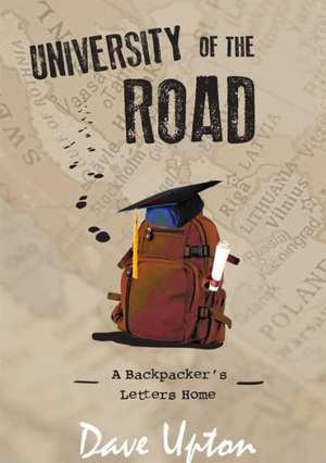 University of the Road de Dave Upton