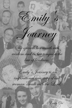 Emily's Journey de Emily Orr