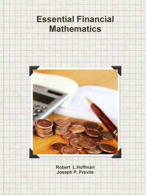 Essential Financial Mathematics de Joseph Previte