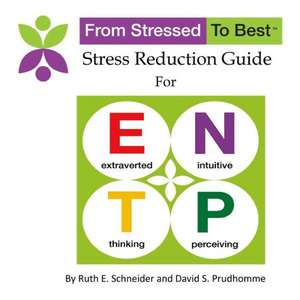 Entp Stress Reduction Guide de David S. Prudhomme