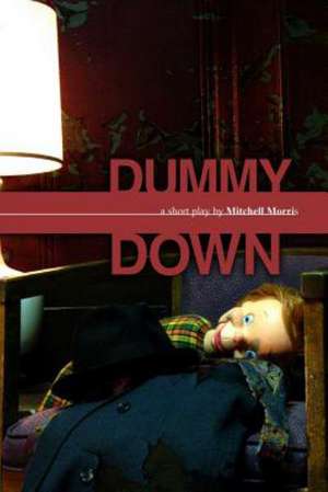 Dummy Down de Mitchell Morris