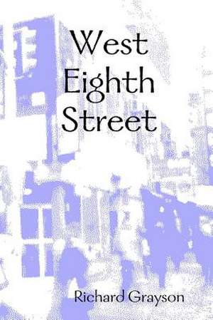 West Eighth Street de Richard Grayson