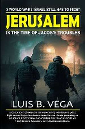 Burden of Jerusalem de Luis Vega