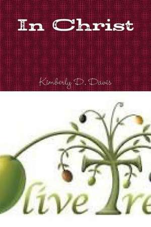 In Christ de Kimberly D. Davis