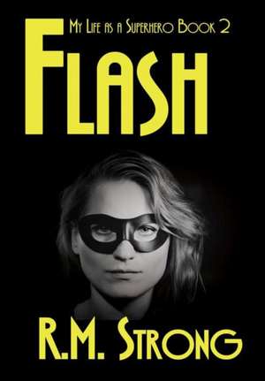 Flash de R. M. Strong