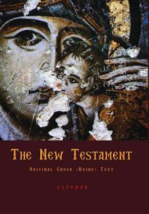 The Original Greek New Testament de George Valsamis