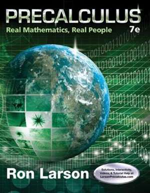 Precalculus: Real Mathematics, Real People de Ron Larson