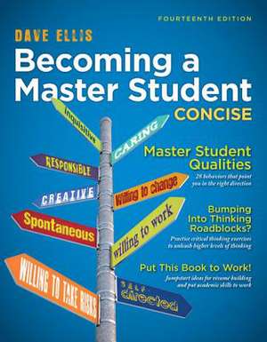 Becoming a Master Student: Concise de Dave Ellis