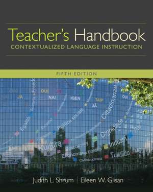 Teacher S Handbook: Contextualized Language Instruction de Judith L. Shrum