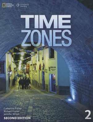 Time Zones 2 Student Book: Foundations and Connections, Extended Version with Modern Physics de National Geographic